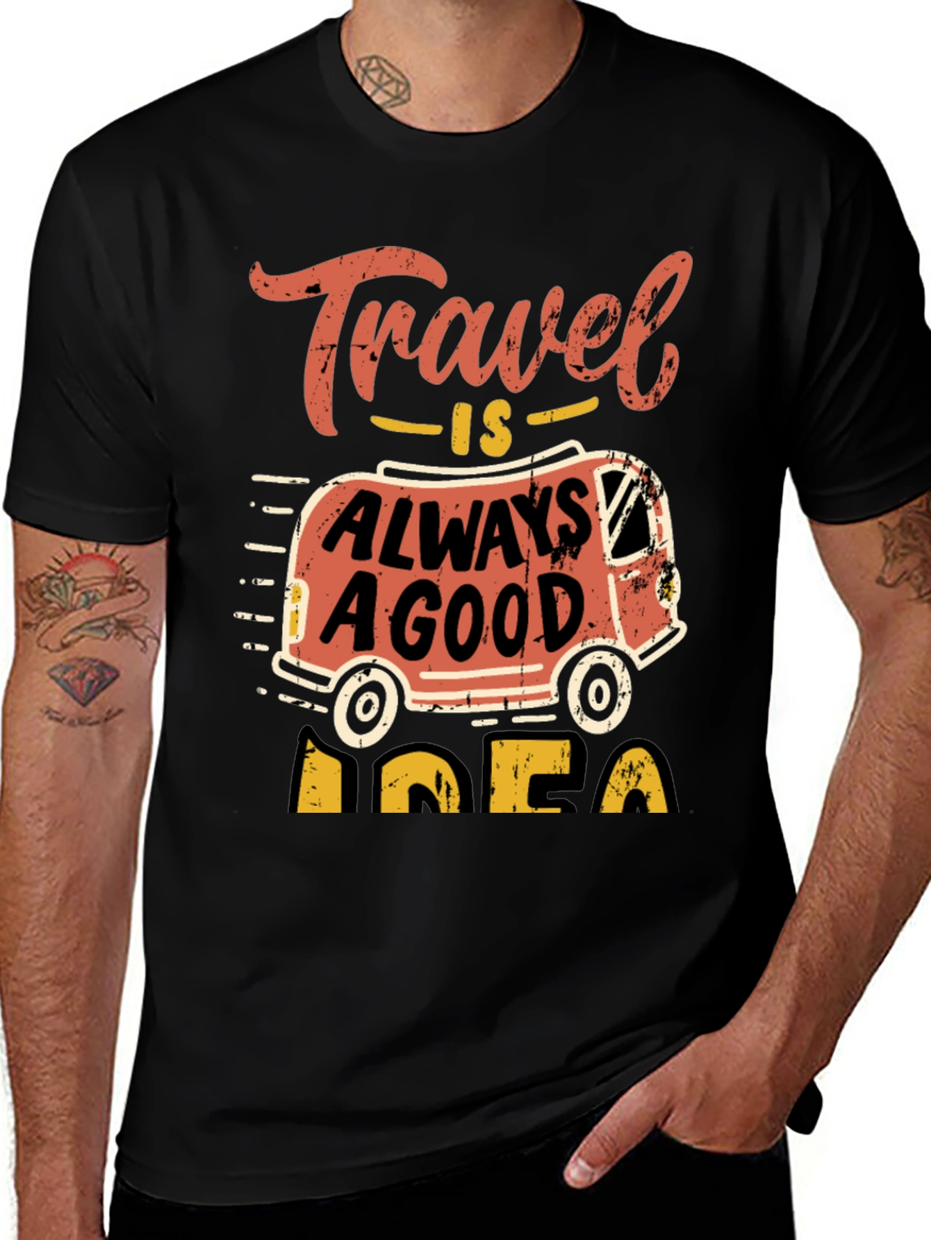 Travel Is Always A Good Idea T-Shirt