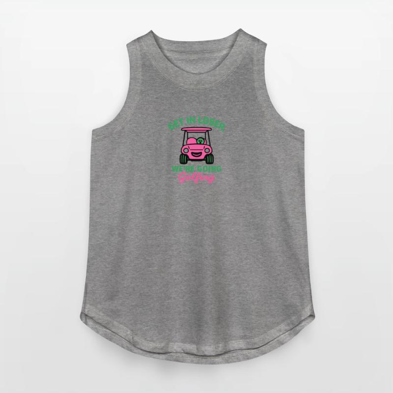 Get In Loser We're Going Golfing Funny