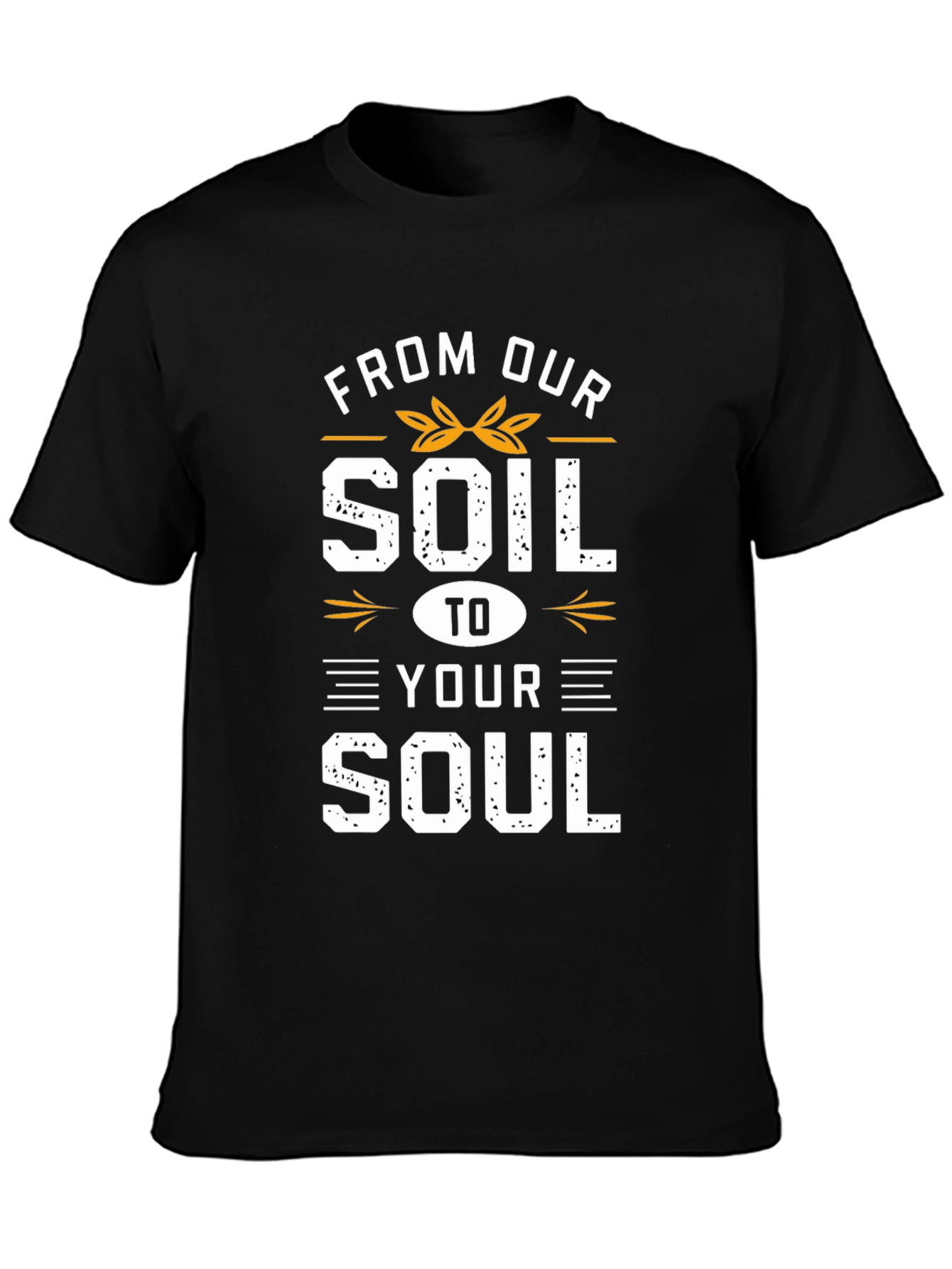 From Our Soil to Your Soul Black Graphic Tee