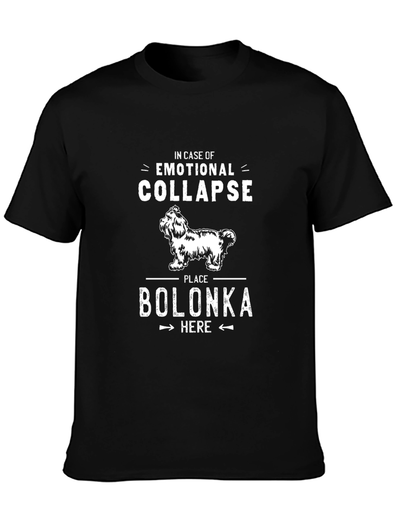 Emotional Collapse Bolonka T-Shirt