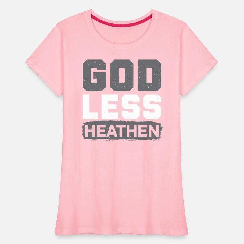 Godless Heathen Anti-Religion Agnostic Atheist