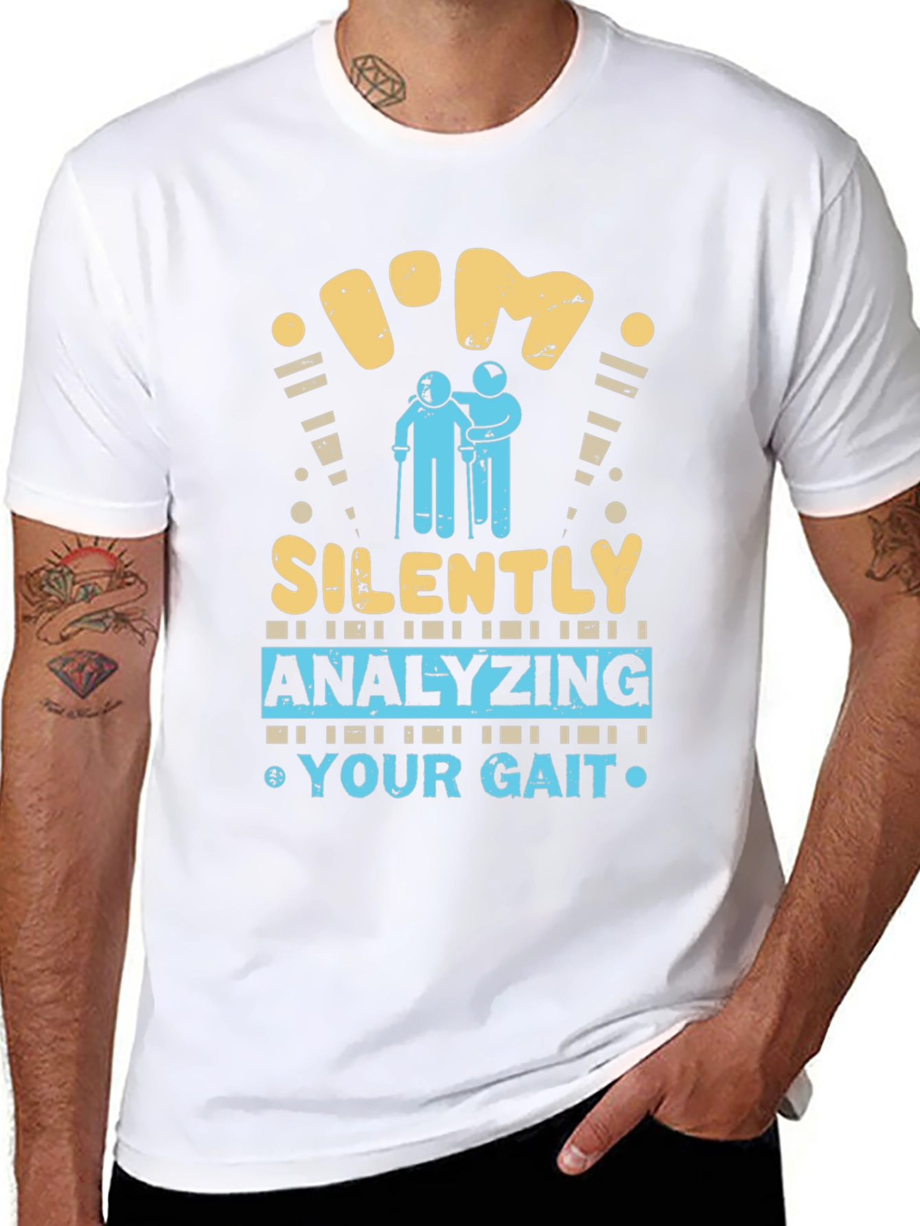 Im Silently Analyzing Your Gait Funny T-Shirt
