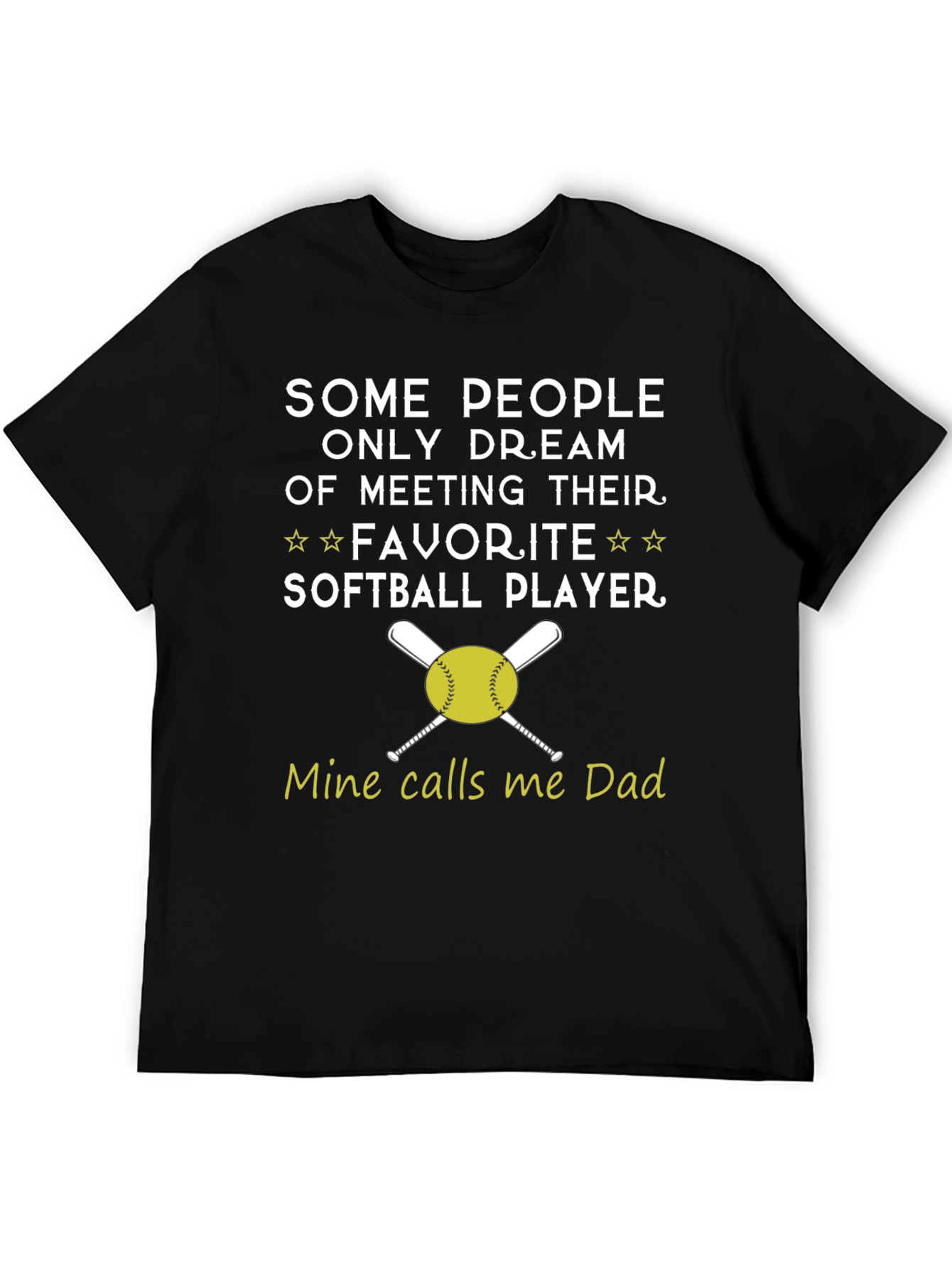 Softball Dad T-Shirt - Favorite Player