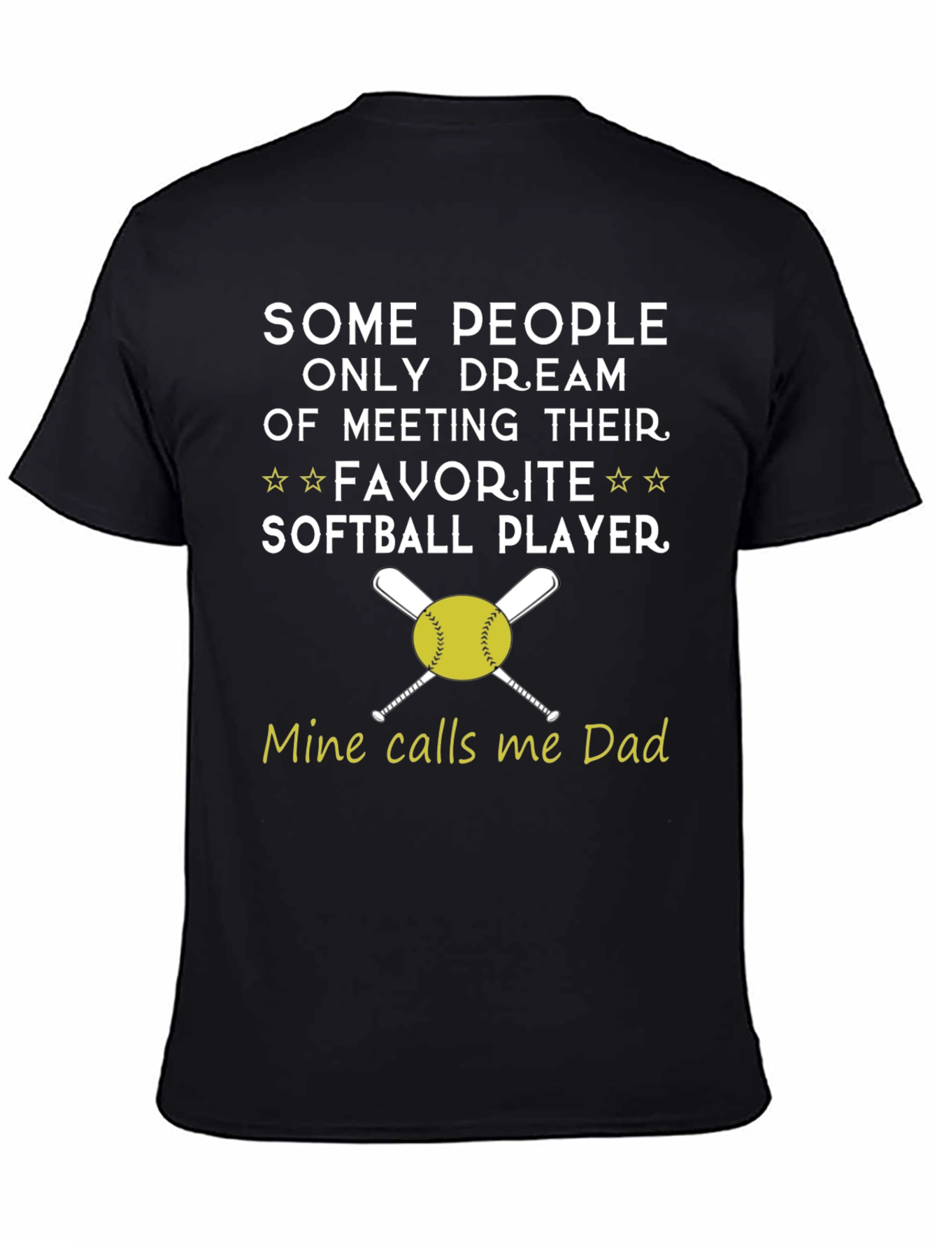 Softball Dad T-Shirt - Favorite Player