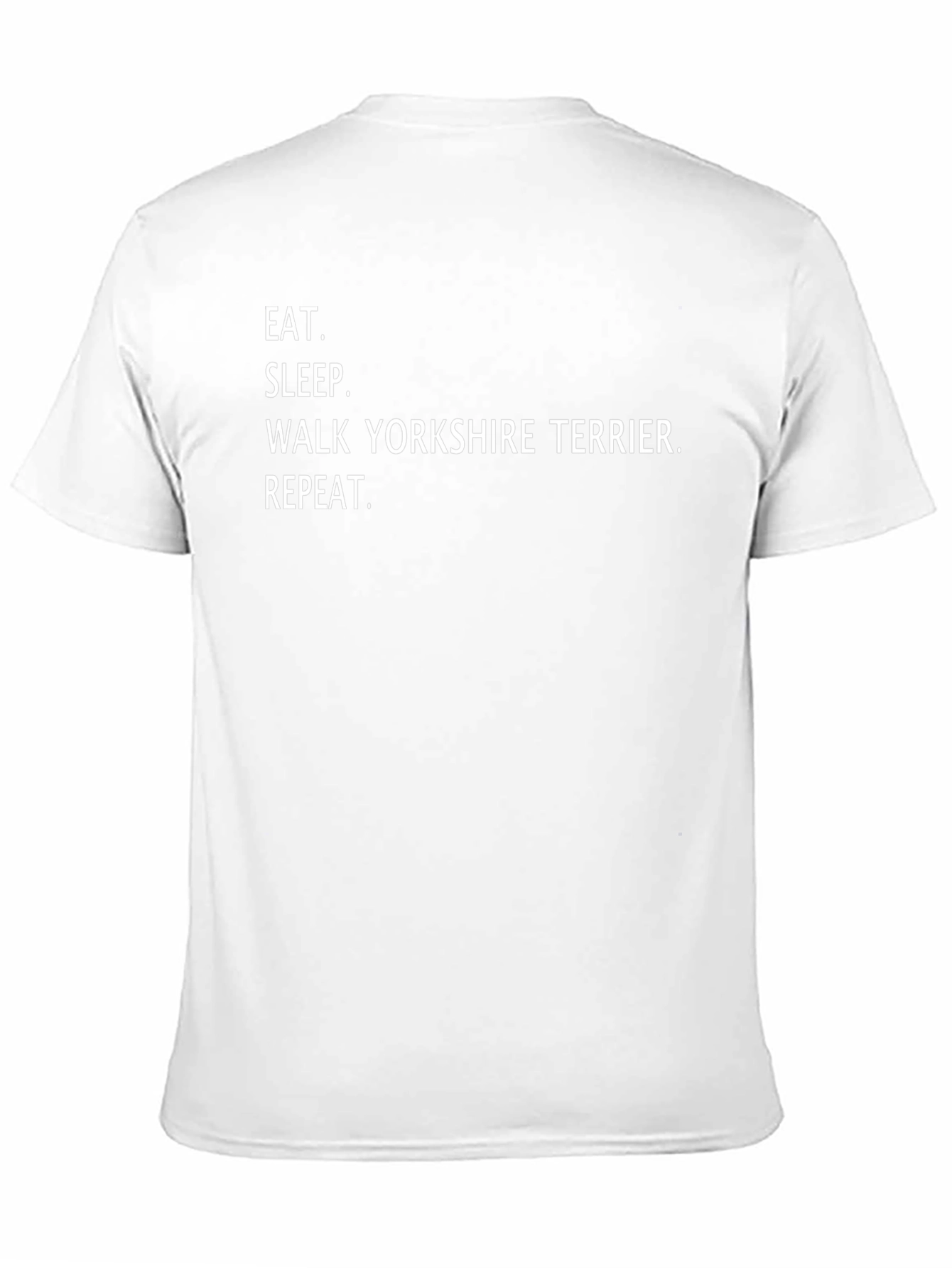 Eat Sleep Walk Yorkshire Terrier Repeat Black T-Shirt