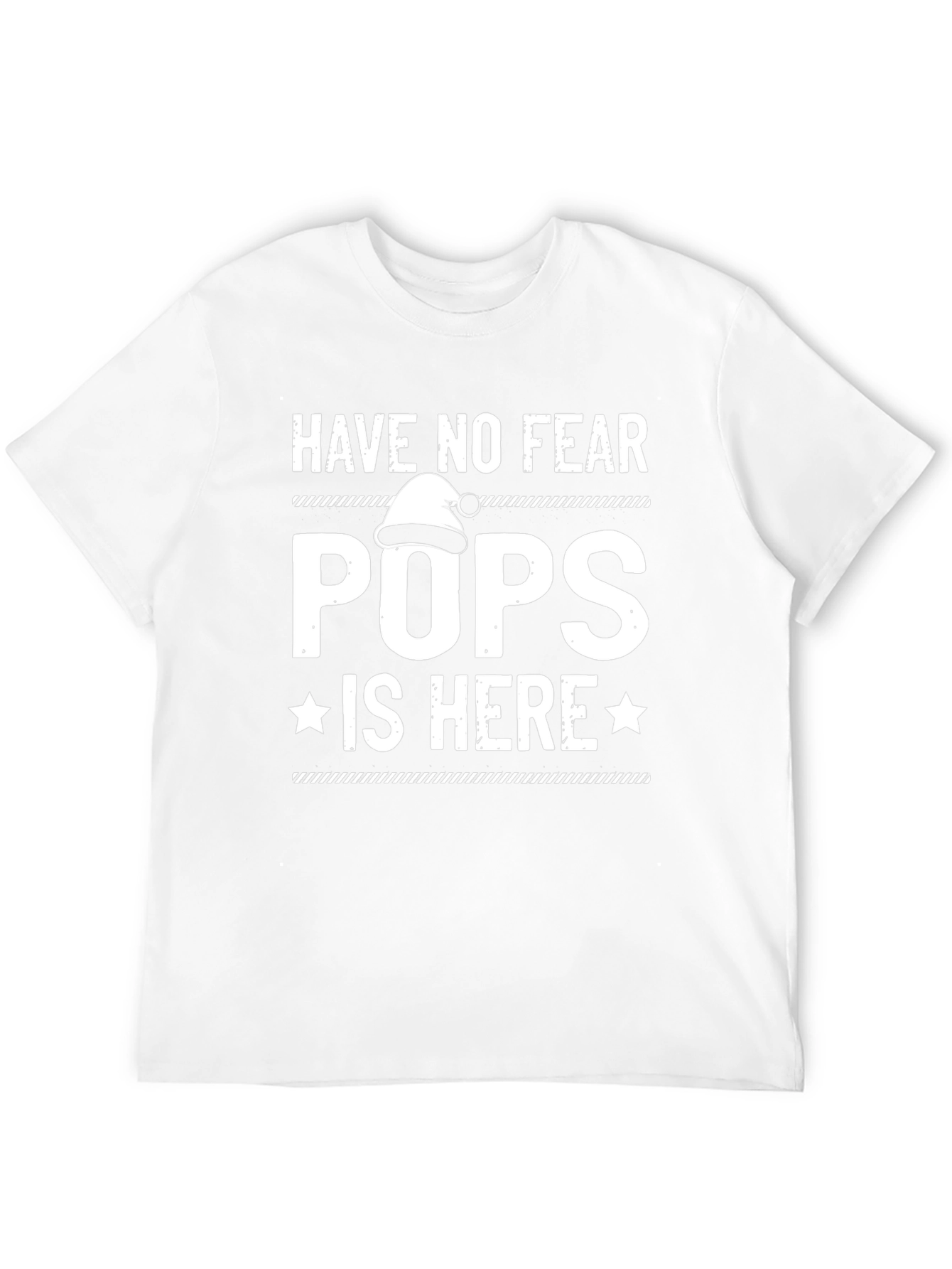 Have No Fear Pops Is Here T-Shirt