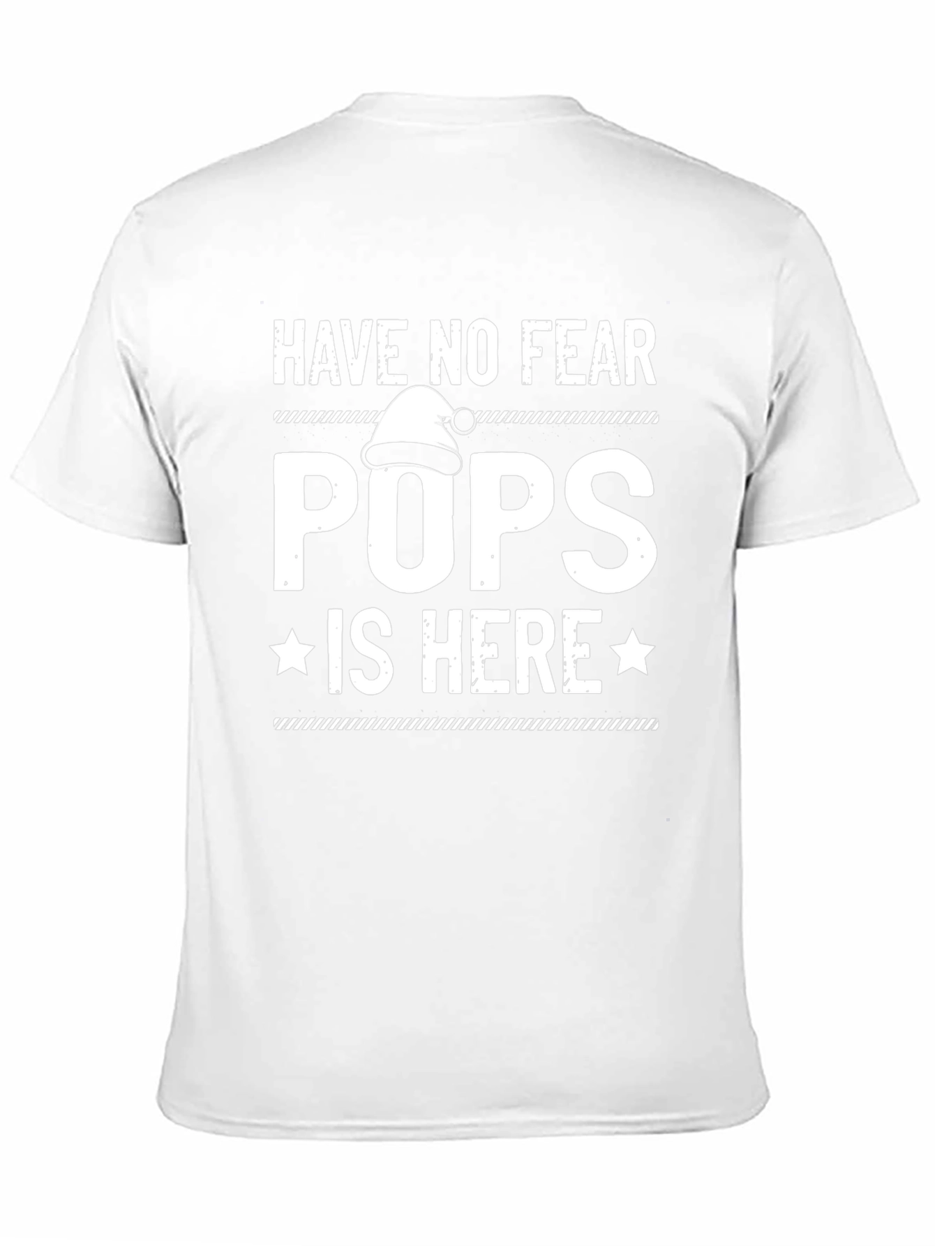 Have No Fear Pops Is Here T-Shirt