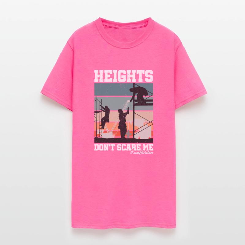 Height Don't Scare Me Scaffolder Laborer