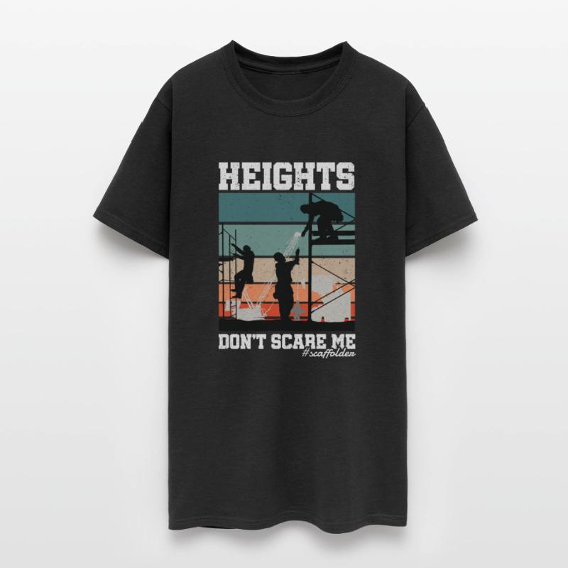 Height Don't Scare Me Scaffolder Laborer