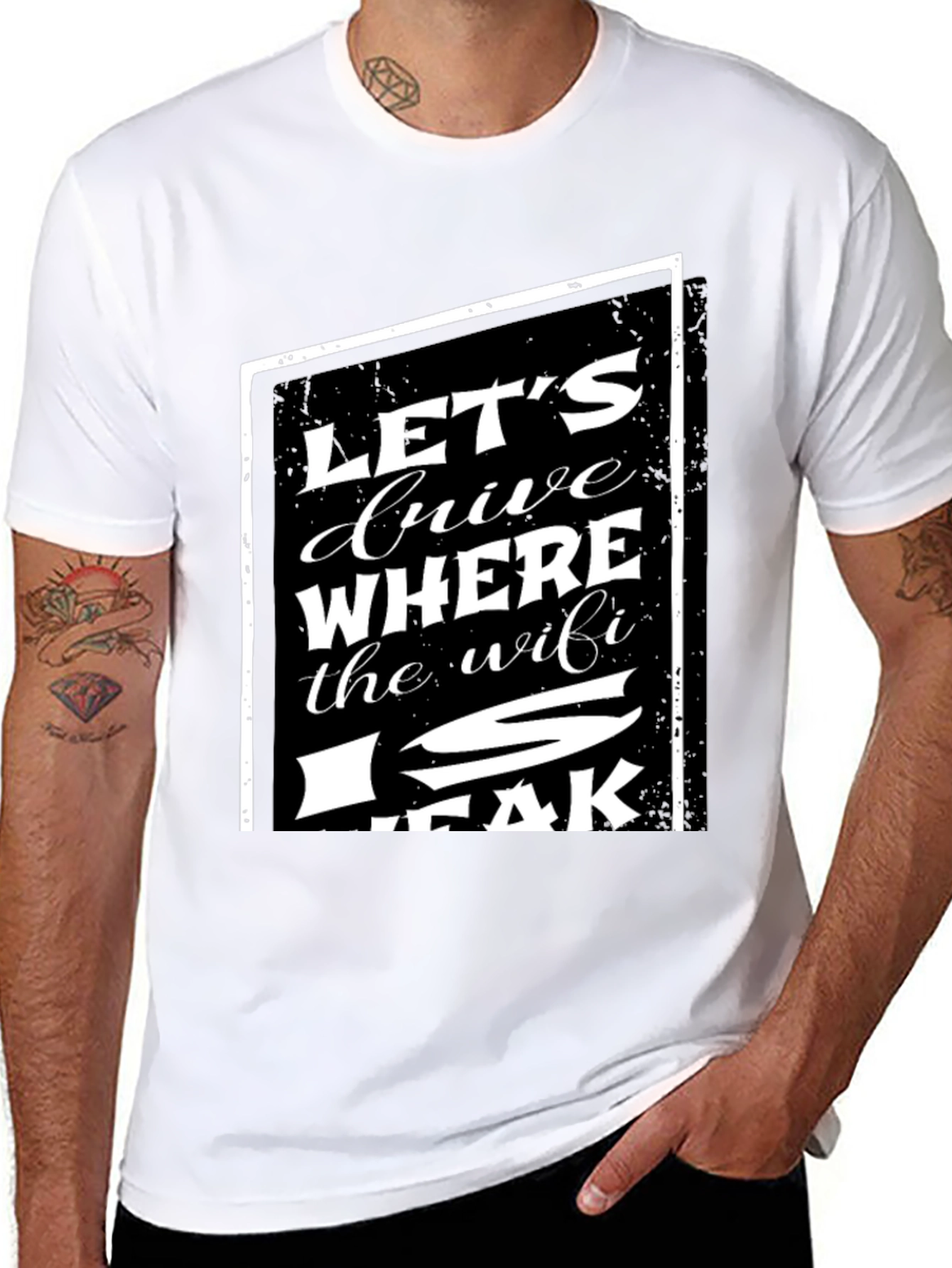 Lets Drive Where The WiFi Is Weak T-Shirt
