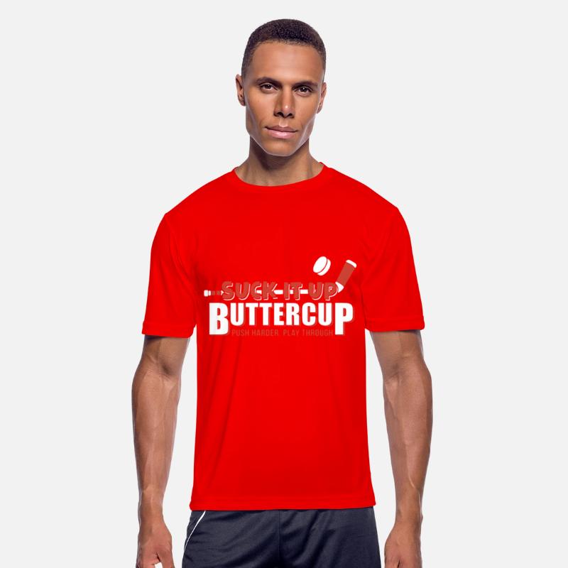 HOCKEY SUCK IT UP BUTTERCUP PUSH HARDER PLAY THROU