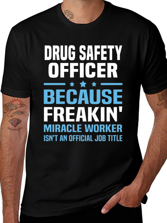 Drug Safety Officer Graphic T-Shirt