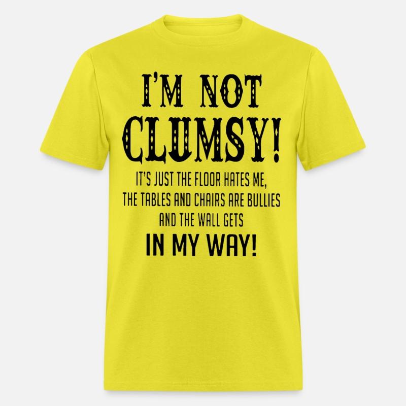 I am not clumsy it is just the floor hates me the