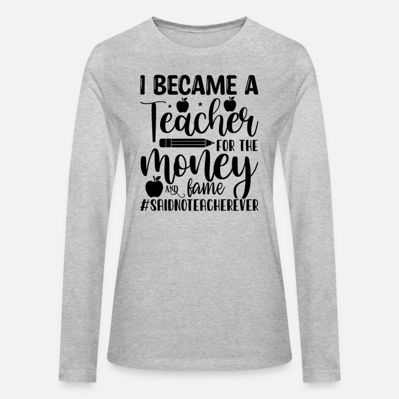 I Became a Teacher for the Money and Fame