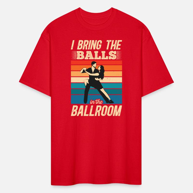 I Bring The Balls To The Ballroom Funny Duet