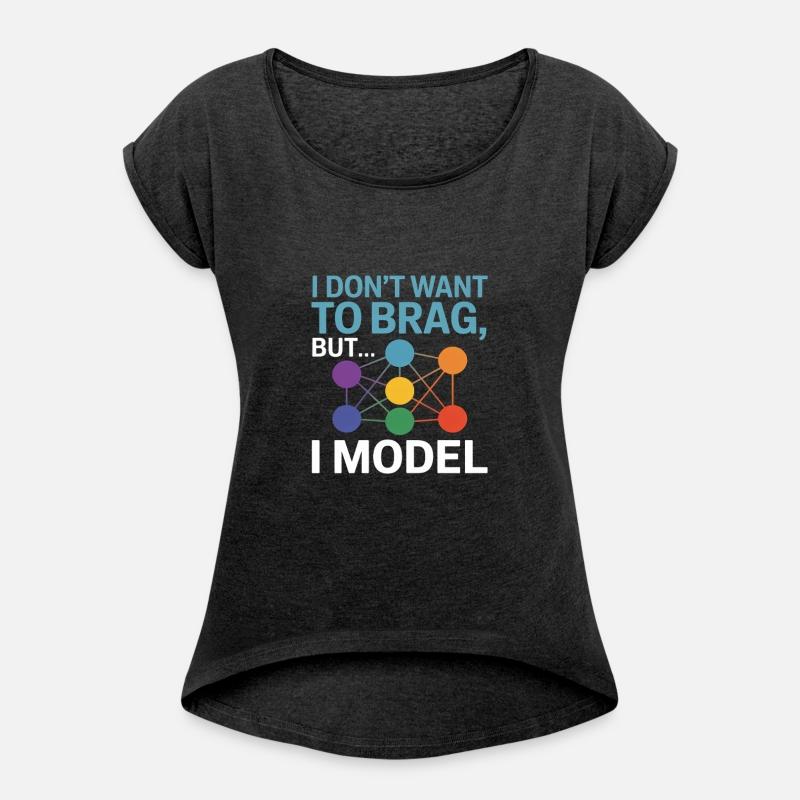 I Don't Want To Brag Data Modeling Data Scientist