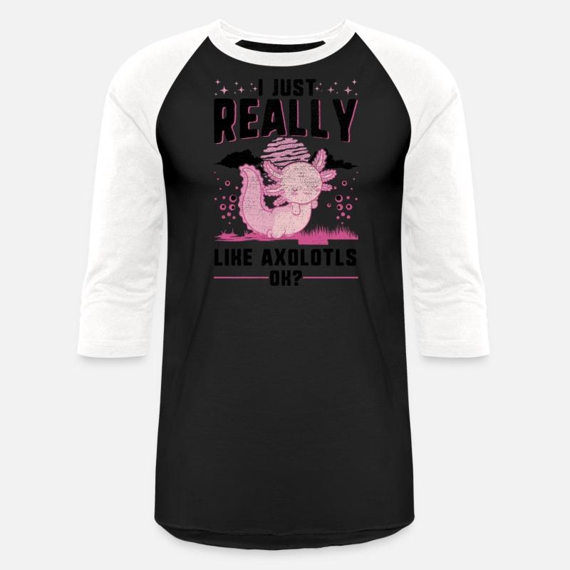 I Just Really Like Axolotl's Tailed Amphibian