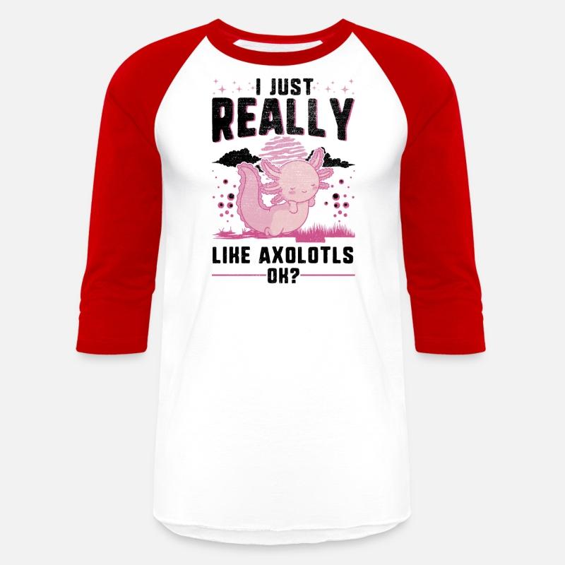 I Just Really Like Axolotl's Tailed Amphibian