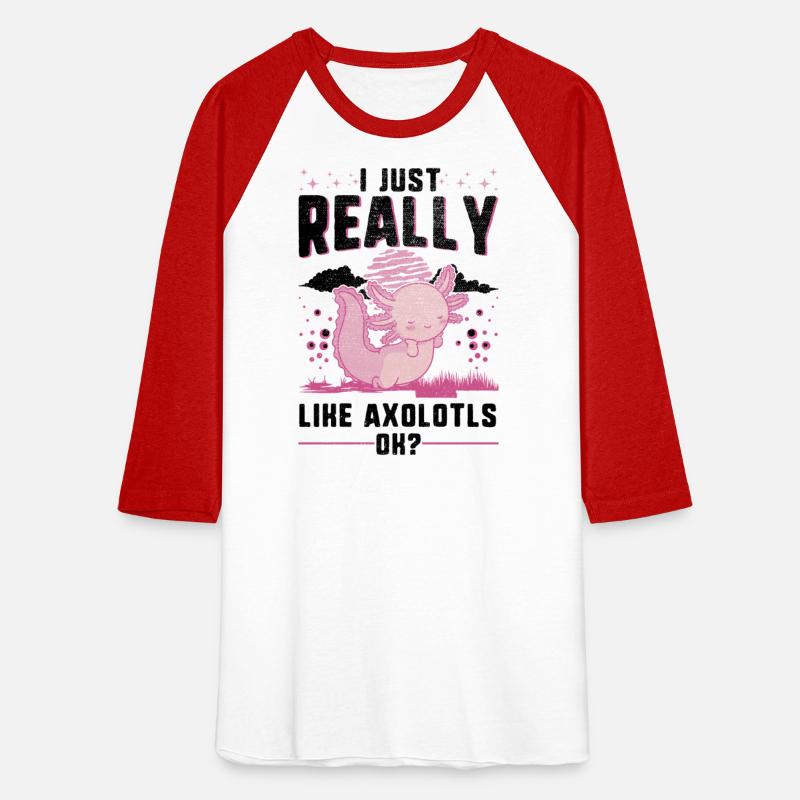 I Just Really Like Axolotl's Tailed Amphibian