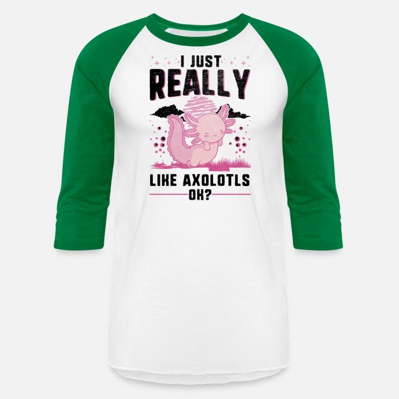 I Just Really Like Axolotl's Tailed Amphibian