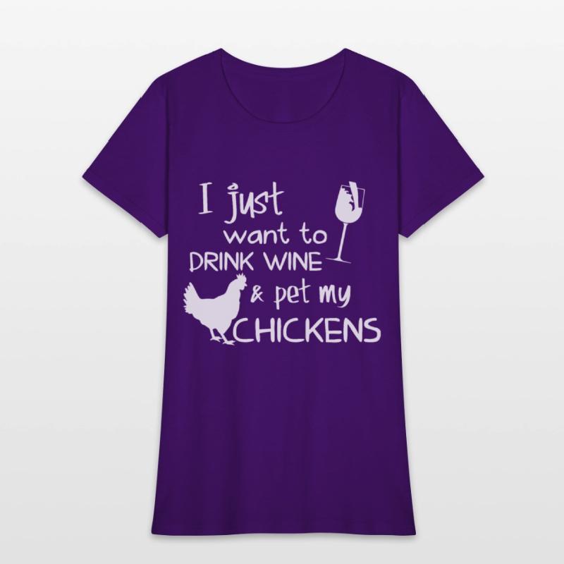 I just want to drink wine and pet my chicken wine