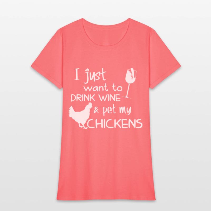 I just want to drink wine and pet my chicken wine