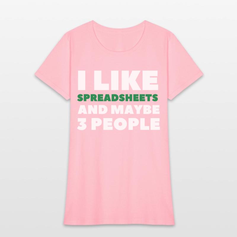 i like spreadsheets and people Excel Spreadsheet