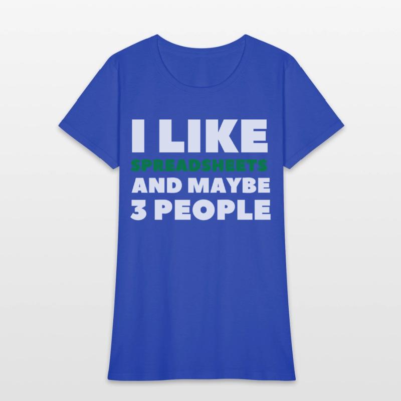 i like spreadsheets and people Excel Spreadsheet