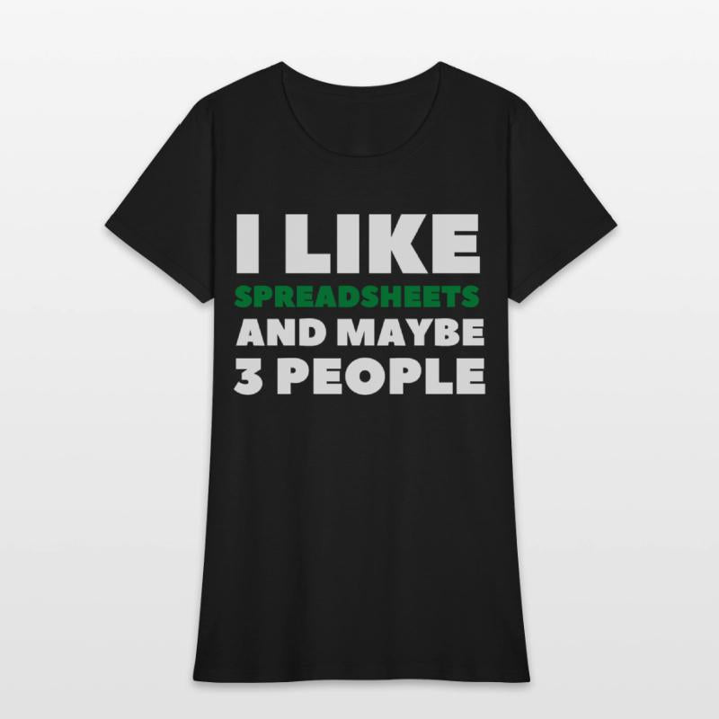 i like spreadsheets and people Excel Spreadsheet