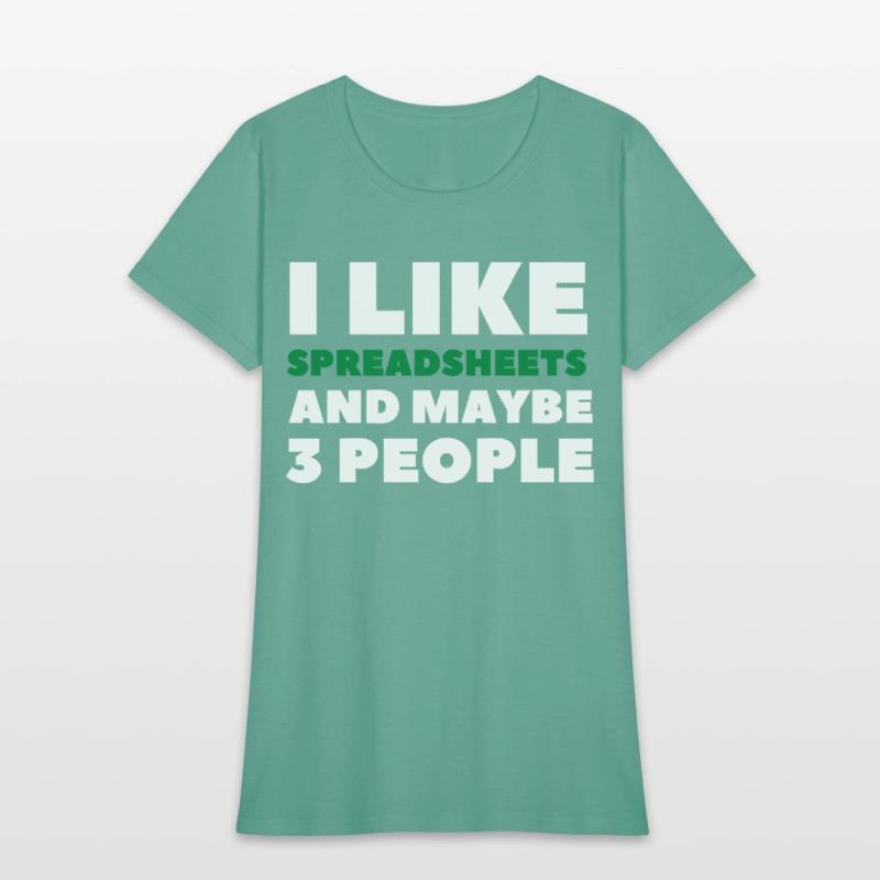 i like spreadsheets and people Excel Spreadsheet