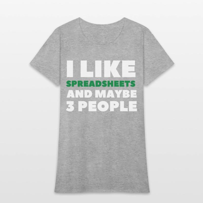 i like spreadsheets and people Excel Spreadsheet