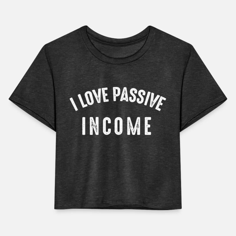 I Love Passive Income