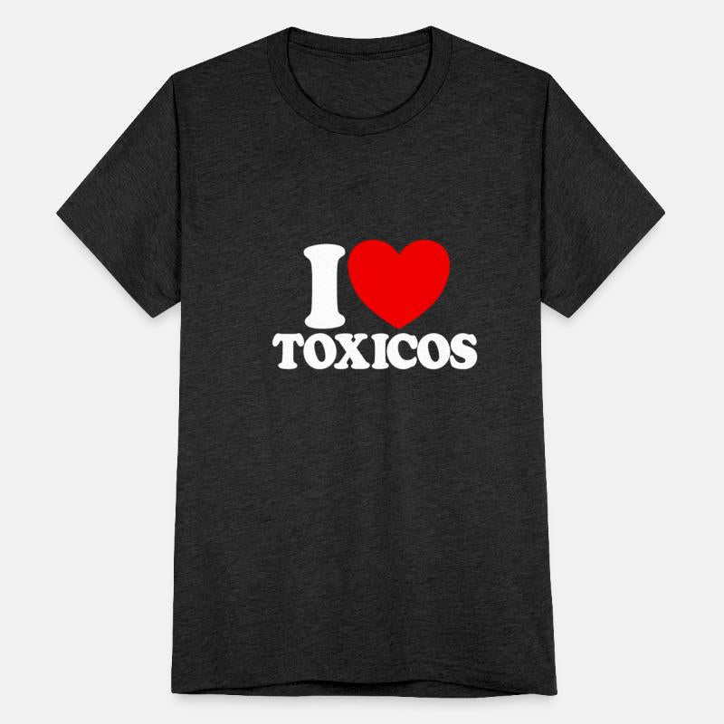 I Love Toxicos Red Heart Toxic Latino Women's