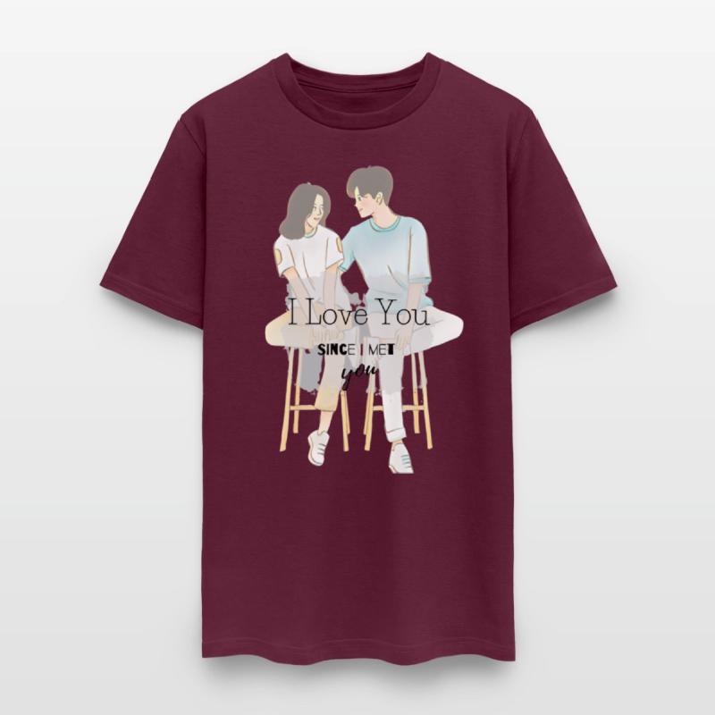 I love You Since I Met You. t shirt