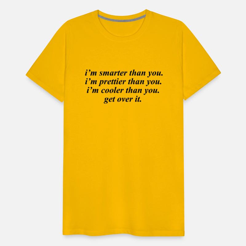 i m smarter than you i m prettier than you