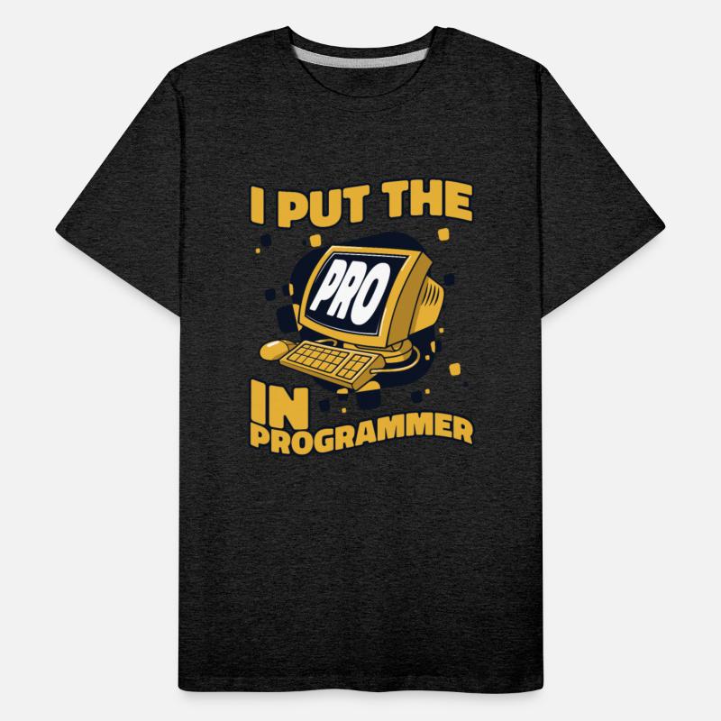 I Put The Pro In Programmer Full Stack Software