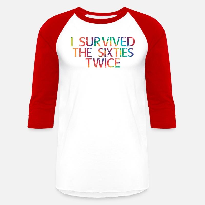 I Survived The 60S Twice 70Th Birthday