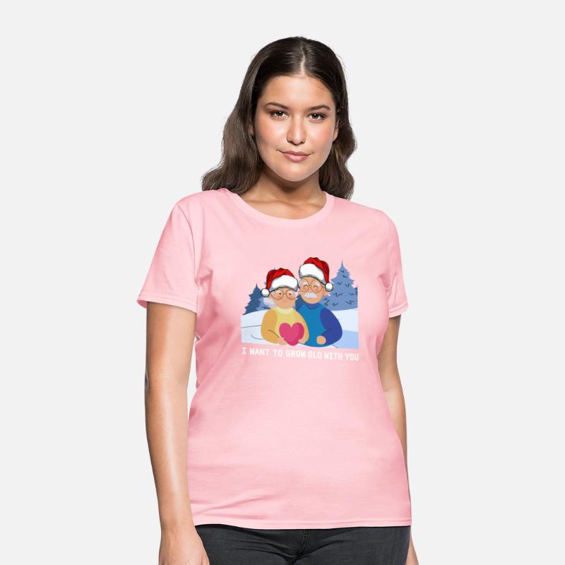 I want to grow old with you T-shirt