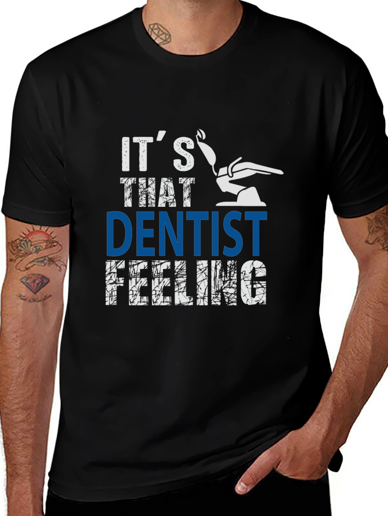 Its That Dentist Feeling T-Shirt