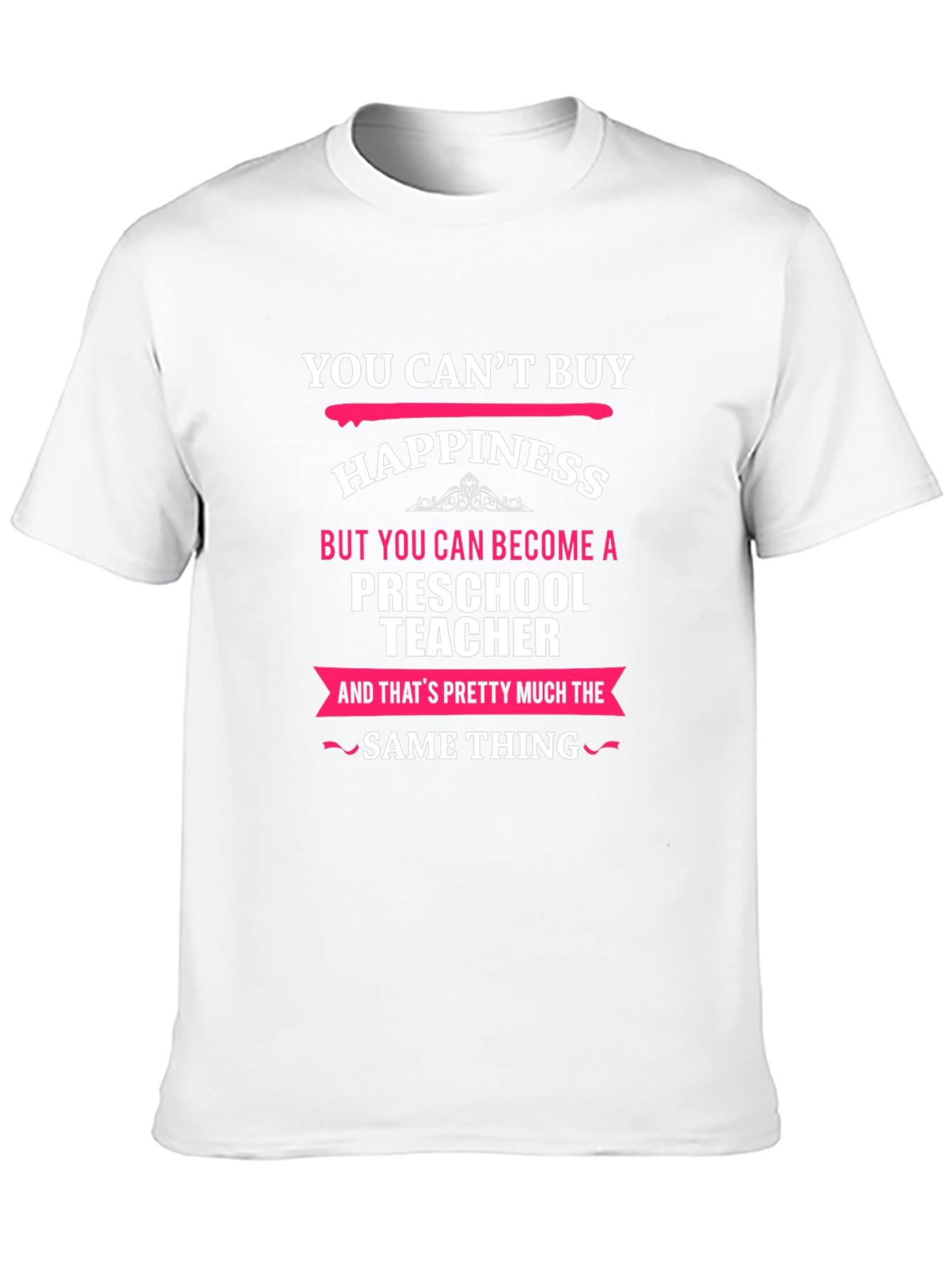 Preschool Teacher Happiness T-Shirt