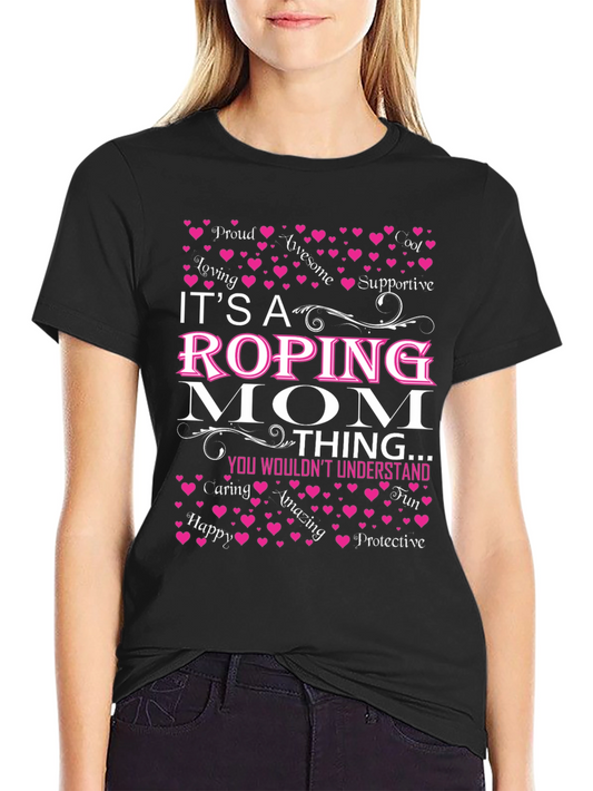 Roping Mom T-Shirt - Gift for Mom