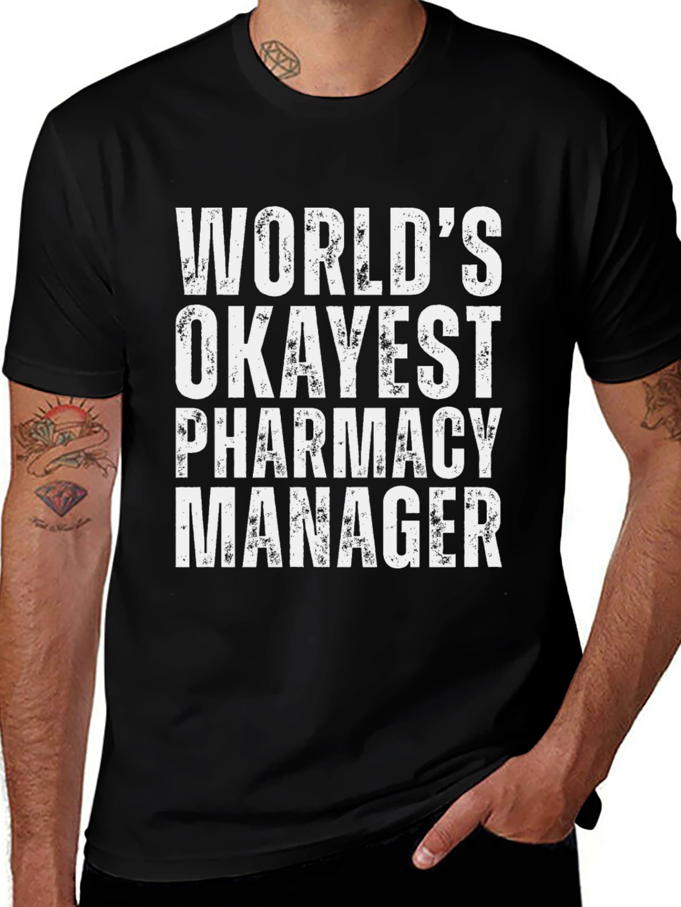 Worlds Okayest Pharmacy Manager T-Shirt