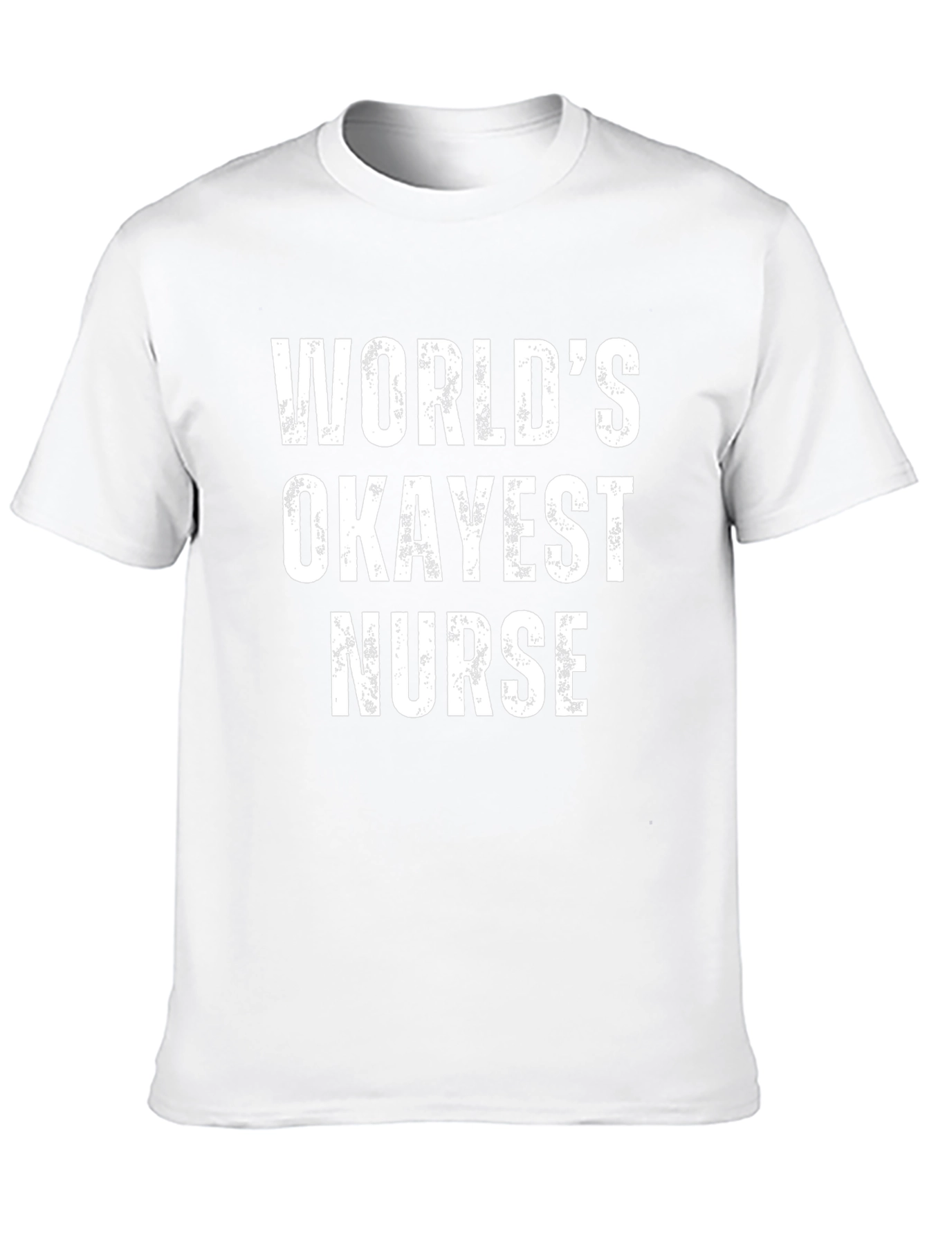 Worlds Okayest Nurse Funny Graphic T-Shirt