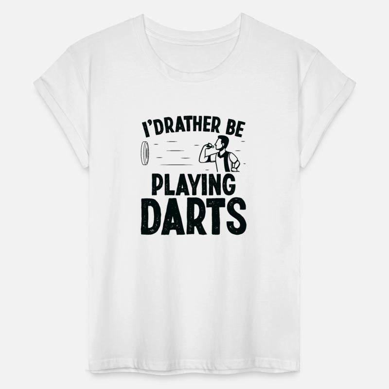 I'd rather be playing darts