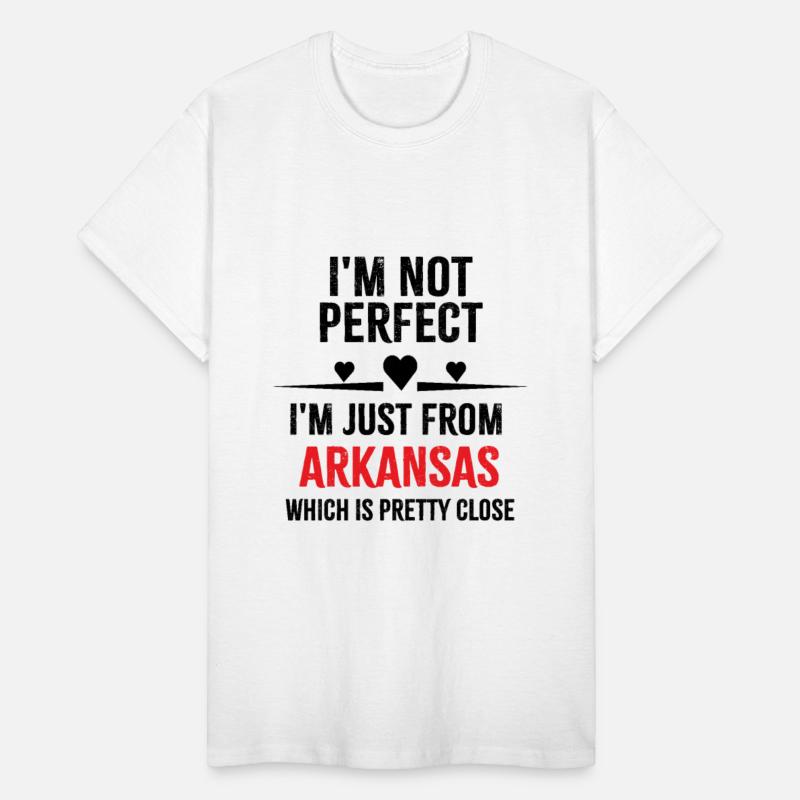 i'm not perfect i'm just from ARKANSAS