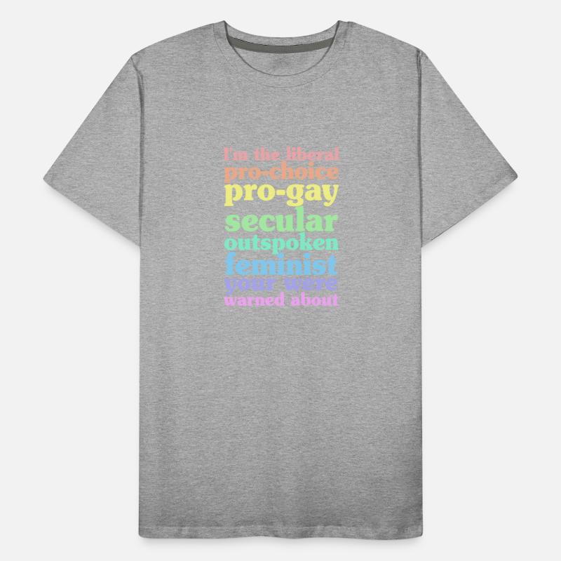 I'm The Liberal Pro-Choice Pro-Gay