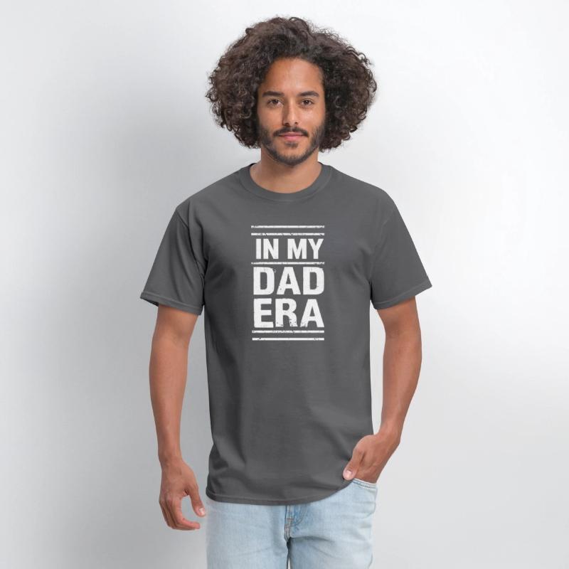 In My Dad Era – Funny Dad T-Shirt for Proud Father