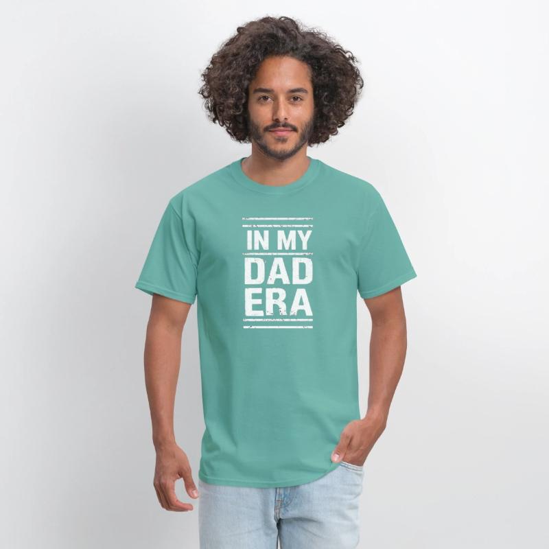In My Dad Era – Funny Dad T-Shirt for Proud Father