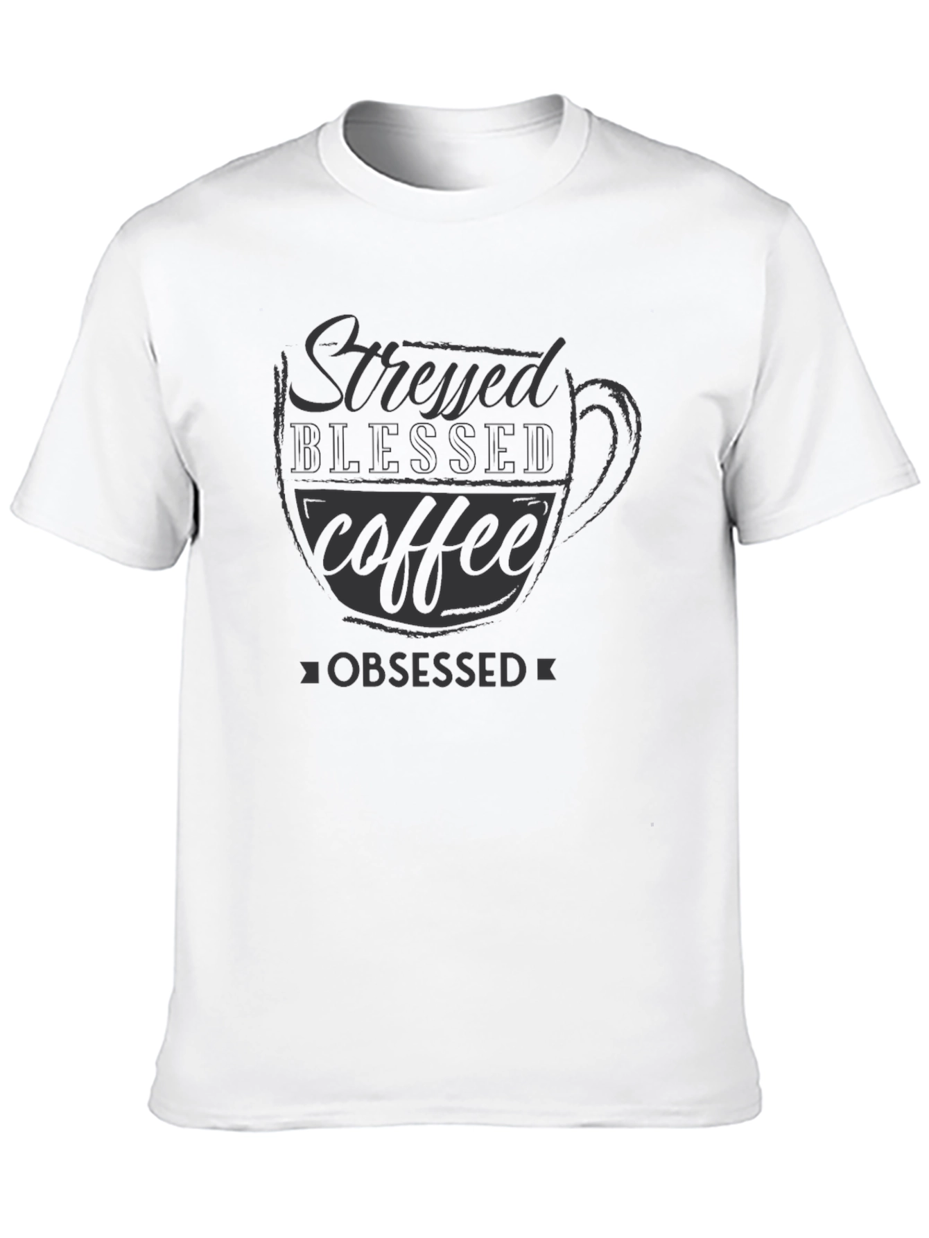 Stressed Blessed Coffee Obsessed Black T-Shirt