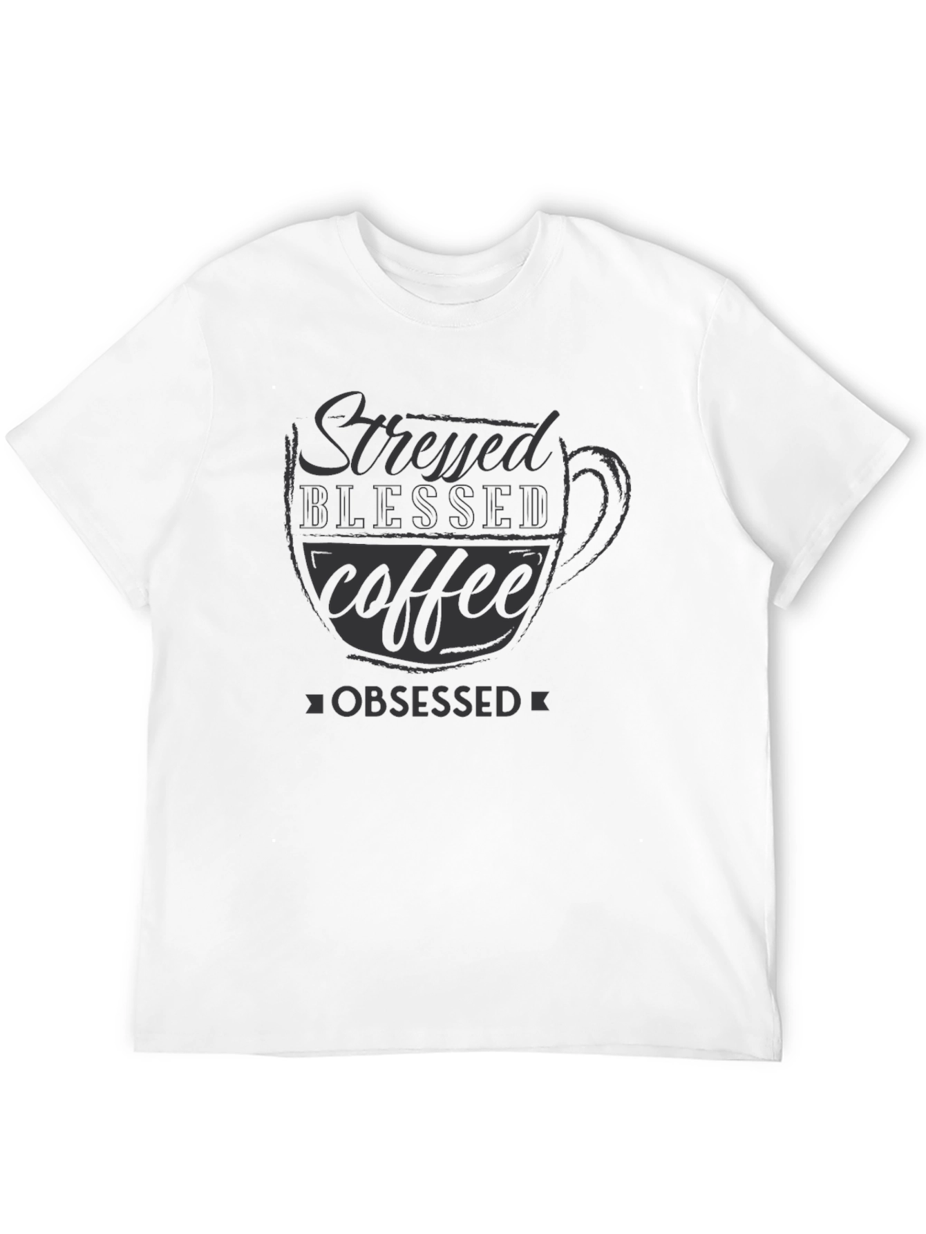 Stressed Blessed Coffee Obsessed Black T-Shirt